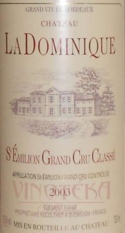 Château la Dominique, St. Emillion Grand Cru Classé, 2003, Château la Dominique